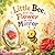 Little Bee and the Flower i...