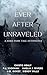 Ever After Unraveled : A Da...