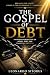 The Gospel of Debt: A Kingd...