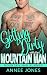 Getting Dirty with the Mountain Man: Mountain Man Summer