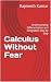 Calculus Without Fear: Unde...