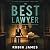 The Best Lawyer: Cass Leary Legal Thriller Series, Book 15