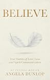 Believe : True St...