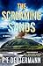 The Screaming Sands by P. T. Deutermann