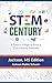 STEM Century: It Takes a Vi...