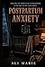POSTPARTUM ANXIETY: SOMETIM...