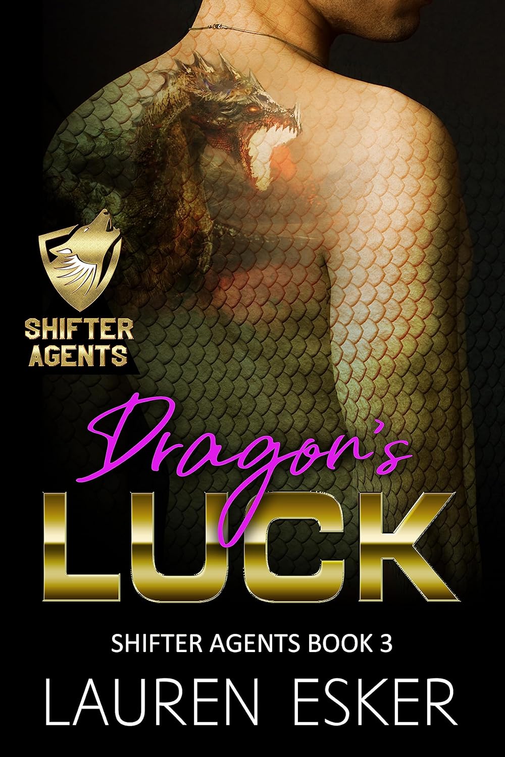 Dragon's Luck (Shifter Agents, #3)