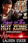 Tiger in the Hot Zone (Shifter Agents #4)