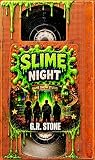 Slime Night: When...