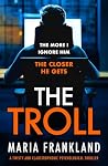 The Troll: The mo...
