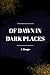 Of Dawn In Dark Places (Ser...