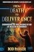 From Death to Deliverance: ...