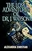 The Lost Adventures of Dr. ...