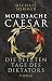 Mordsache Caesar - Die letzten Tage des Diktators