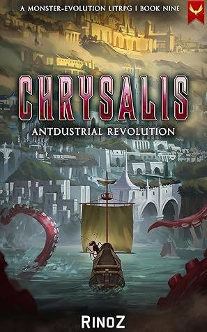Antdustrial Revolution (Chrysalis #9)
