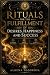 RITUALS FOR THE FULFILLMENT...