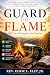 Guarding the Flame by Ulric Eley