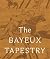 The Bayeux Tapestry: Collec...