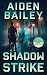 Shadow Strike (The Trigger ...