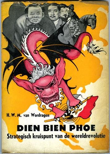 Dien Bien Phoe: strategisch kruispunt van de wereldrevolutie (Paperback)