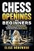 Chess Openings for Beginner...