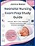 Neonatal Nursing Exam Prep ...