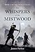 The Whispers of the Mistwood (The Spirit Cycle, #1)