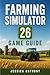 FARMING SIMULATOR 26 GAME G...