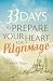 33 Days to Prepare Your Heart for Pilgrimage by Fr. Mark Toups