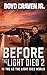 BEFORE THE LIGHT DIED: BOOK 2