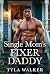 Single Mom’s Fixer Daddy