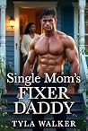 Single Mom’s Fixe...