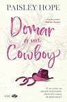 Domar a un cowboy