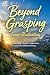 Beyond Grasping: Inner Real...