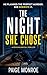 The Night She Chose: A Psychological Thriller