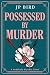 Possessed by Murder (Sudden...