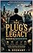 THE PLUGS'S LEGACY: Blood &...