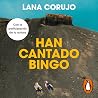 Han cantado bingo by Lana Corujo