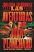 Las Aventuras de Juan Planchard (Spanish Edition)