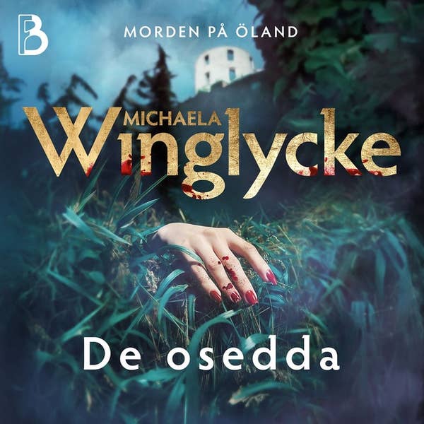 De osedda (Morden på Öland, #3)