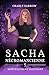 Sacha - Nécromancienne: Tome 5 : Mortellement séduisant (French Edition)