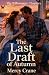 The Last Draft of Autumn. A...