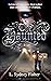 The Haunted: True Stories for the Ghost Lover's Soul (A Haunted History Series Book 1)
