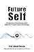 Future Self by Professor David Passig
