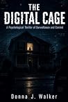 The Digital Cage