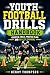 Youth football drills handb...