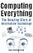 Computing Everything: The A...