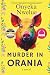 MURDER IN ORANIA