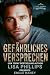 Gefährliches Versprechen by Lisa Phillips