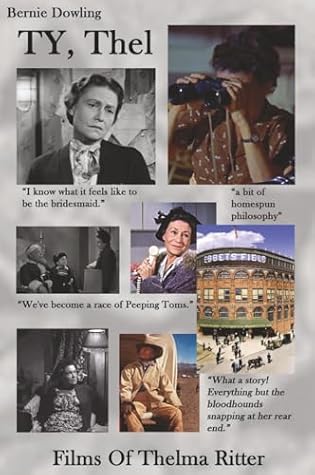 TY, Thel: Films Of Thelma Ritter (Classic Hollywood Snapshots)